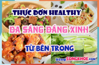 Gợi ý thực đơn healthy cho da sáng từ bên trong