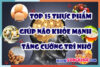 Top 15 “siêu thực phẩm” tăng cường sức khỏe cho não, giúp nhớ lâu, minh mẫn