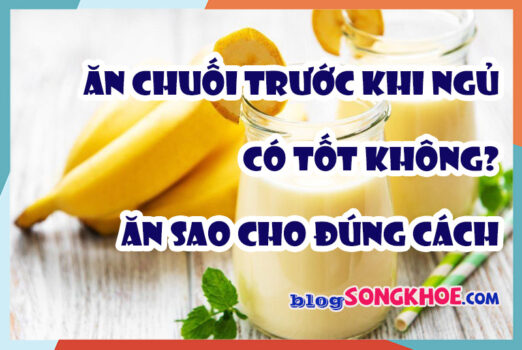 an chuoi truoc khi ngu co tot khong